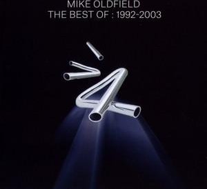 CD Mike Oldfield - Best Of Mike Oldfield:1992-2003