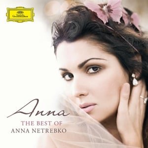 CD Anna Netrebko - Anna-The Best Of Anna Netrebko