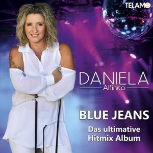 CD Alfinito,Daniela - Blue Jeans (Das ultimative Hitmix Album)