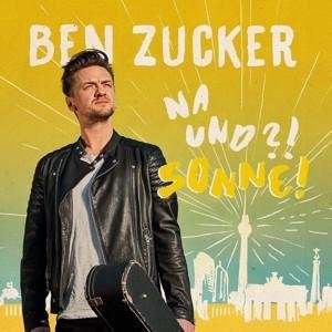 CD Ben Zucker - Na Und?! Sonne!