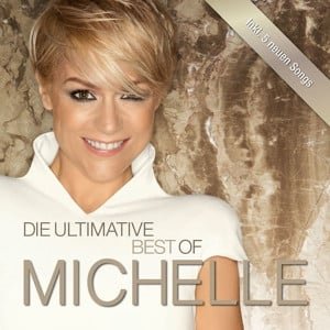 CD Michelle - Die ultimative Best Of