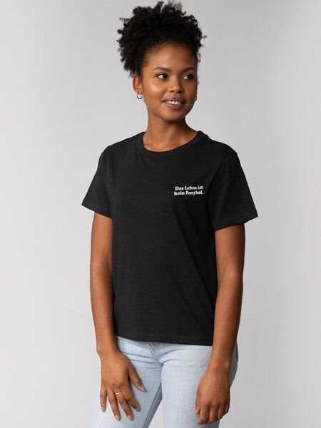 watapparel T-Shirt Frauen Das Leben ist kein Ponyhof