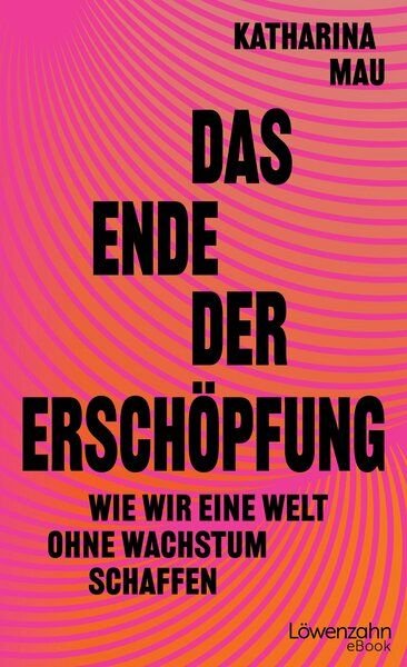 Edition Loewenzahn Das Ende der Erschöpfung