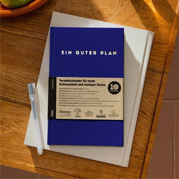 Ein guter Plan 2026 – Terminkalender für mehr Achtsamkeit und weniger Stress