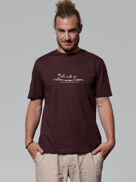 watapparel T-Shirt Unisex Ich will ja nichts sagen aber