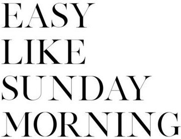 Photocircle Poster / Leinwandbild - Easy Like Sunday Morning No5