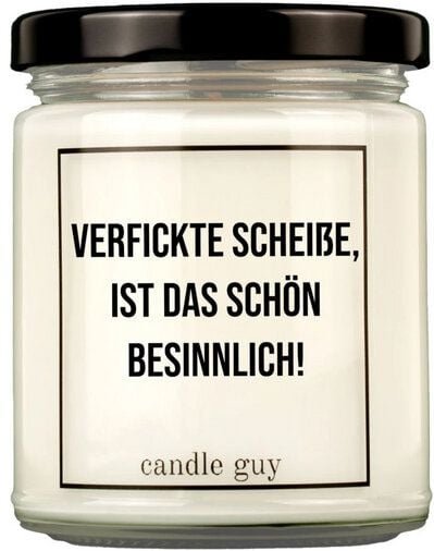 Candle Guy Duftkerze Verfickte Scheiße, ist das schön besinnlich! aus Sojawachs