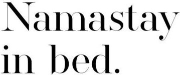 Photocircle Poster / Leinwandbild - Namastay in Bed