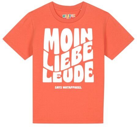 watabout.kids T-Shirt Kinder Moin liebe Leude