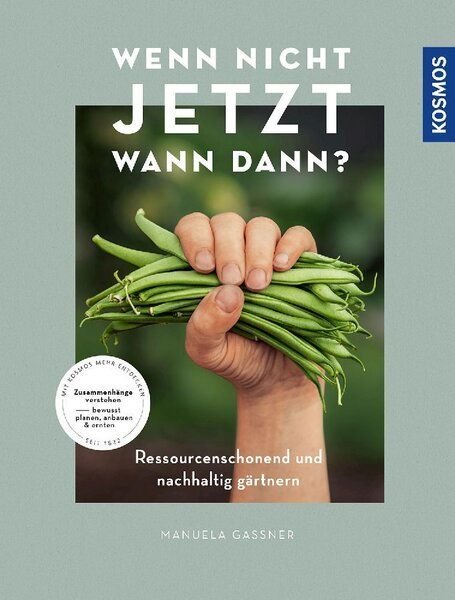 Gaßner, Manuela Wenn nicht jetzt, wann dann?