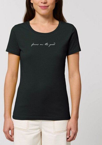 Human Family Bio Damen Rundhals-T-Shirt "Focus on the good" aus Bio-Baumwolle