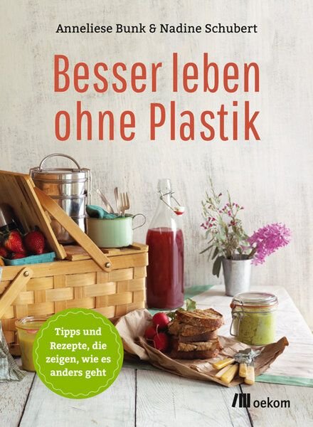 OEKOM Verlag Besser leben ohne Plastik
