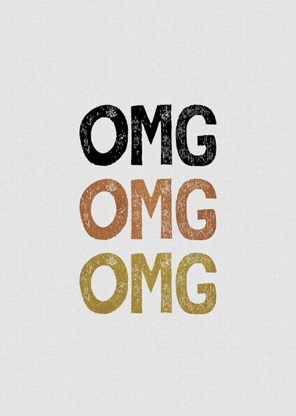 Photocircle Wandbild / Kunstdruck / Poster / Leinwand - OMG OMG OMG