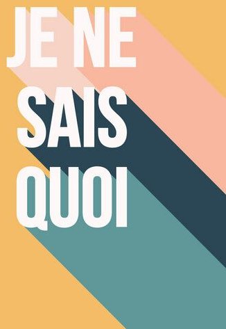 Photocircle Poster / Leinwandbild - Je Ne Sais Quoi