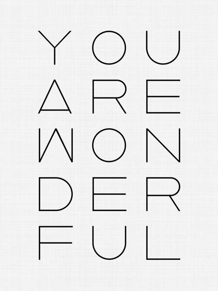 Photocircle Poster / Leinwandbild - You Are Wonderful