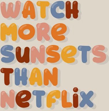 Thumbnail - Photocircle Poster / Leinwandbild - watch more sunsets than netflix