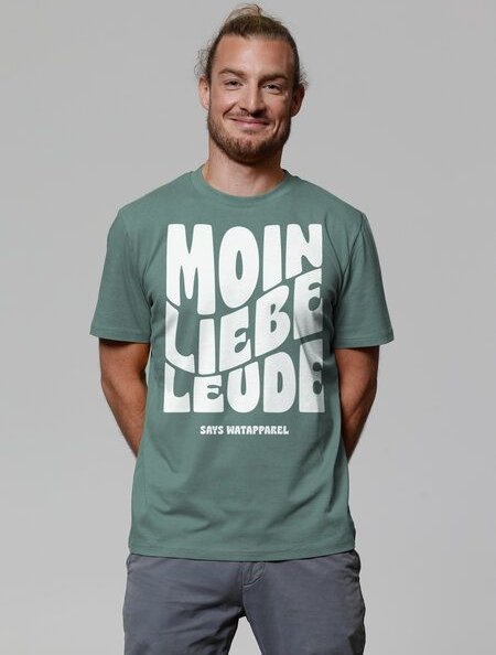 watapparel T-Shirt Unisex Moin liebe Leude