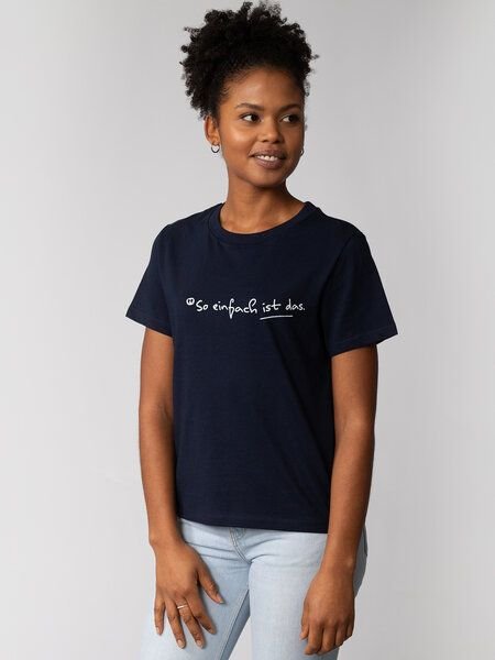 watapparel T-Shirt Frauen So einfach ist das