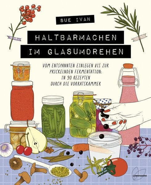 Ivan, Sue Haltbarmachen im Glasumdrehen
