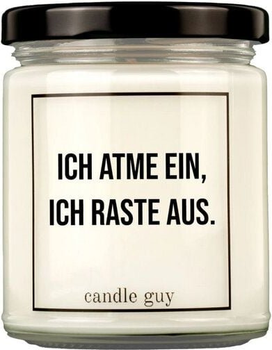 Candle Guy Duftkerze Ich atme ein, ich raste aus. aus Sojawachs