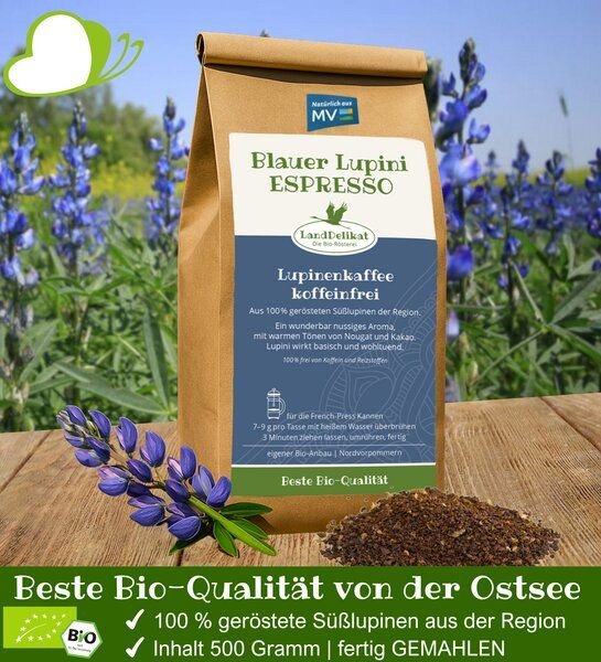 Bio-Rösterei LandDelikat Bio-Lupinenkaffee I Blauer Lupini ESPRESSO I gemahlen I 500g