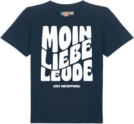 watabout.kids T-Shirt Kinder Moin liebe Leude