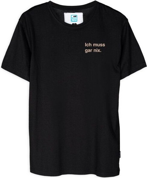GARY MASH Shirt Ich muss gar nix. aus Biobaumwolle