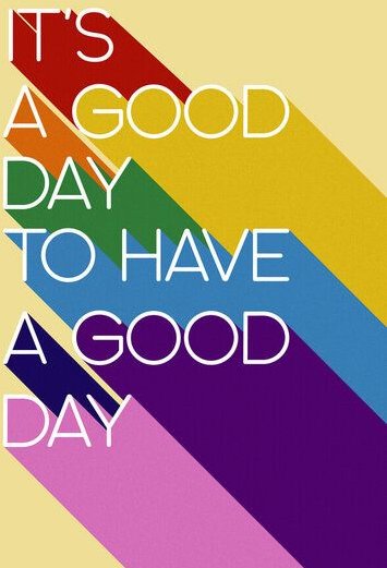 Photocircle Poster / Leinwandbild - It's a good day typography