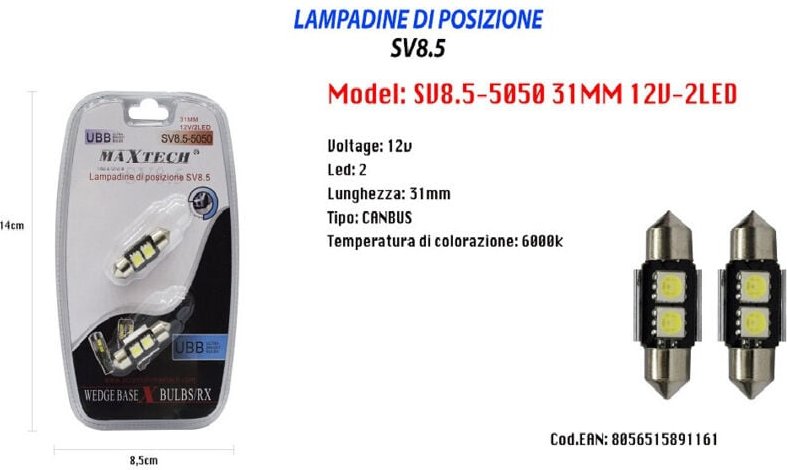 Maxtech - Trade Shop SV8.5-5050 12V 2LED 31MM positionslampen ultrahelle lampen -