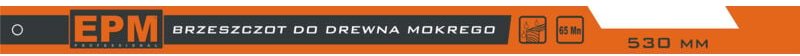 Bügelsägeblatt für feuchtes Holz, 530 mm – E-550-5753