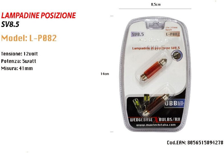 Maxtech - Trade Shop - SV8.5 positionslampen L-P082R 12V/41MM 5W ultrahelle lampen -