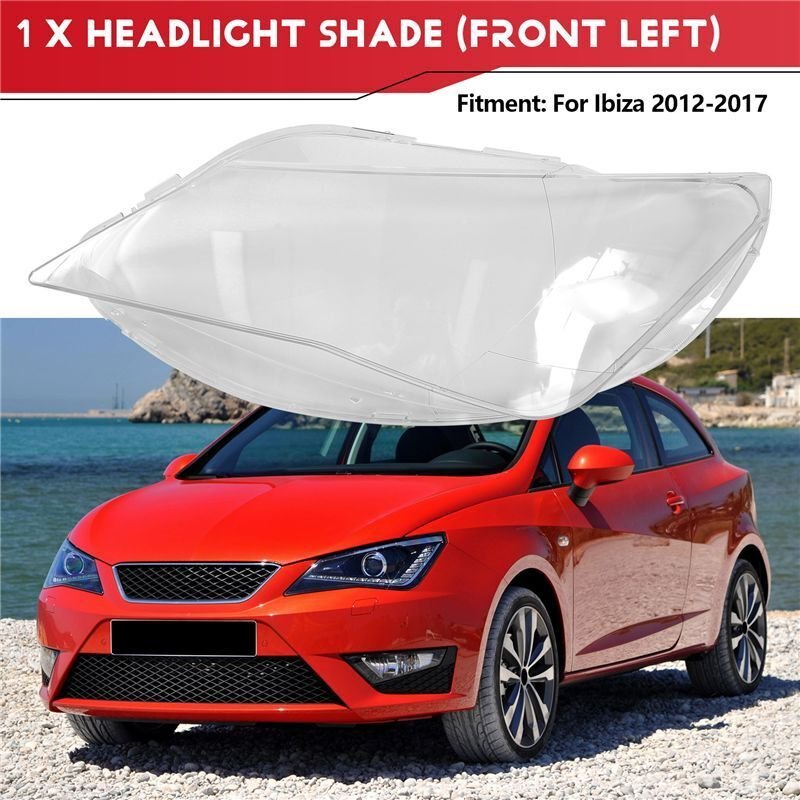 Für Ibiza 2012-2017 Auto Scheinwerfer Abdeckung Linse Scheinwerferschale Lampenschirm Transparent Lampenschirm Vorne