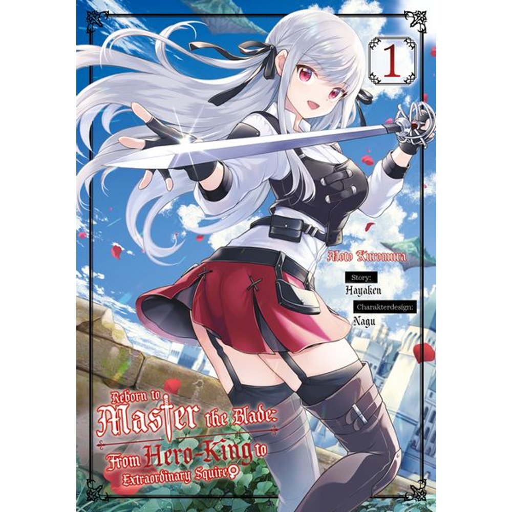 Reborn to Master the Blade: From Hero-King to Extraordinary Squire – Band 01 (deutsche Ausgabe)