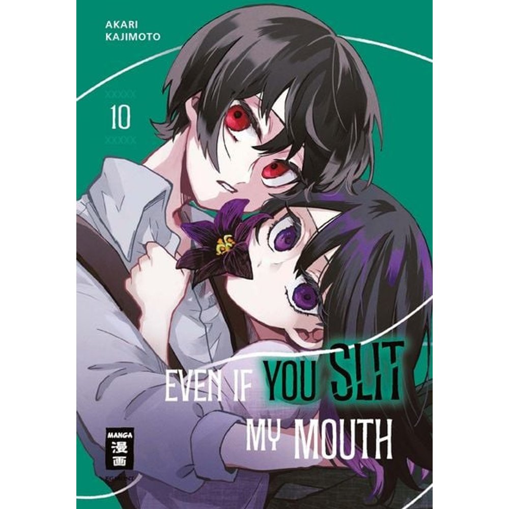 Even if you slit my Mouth 10
