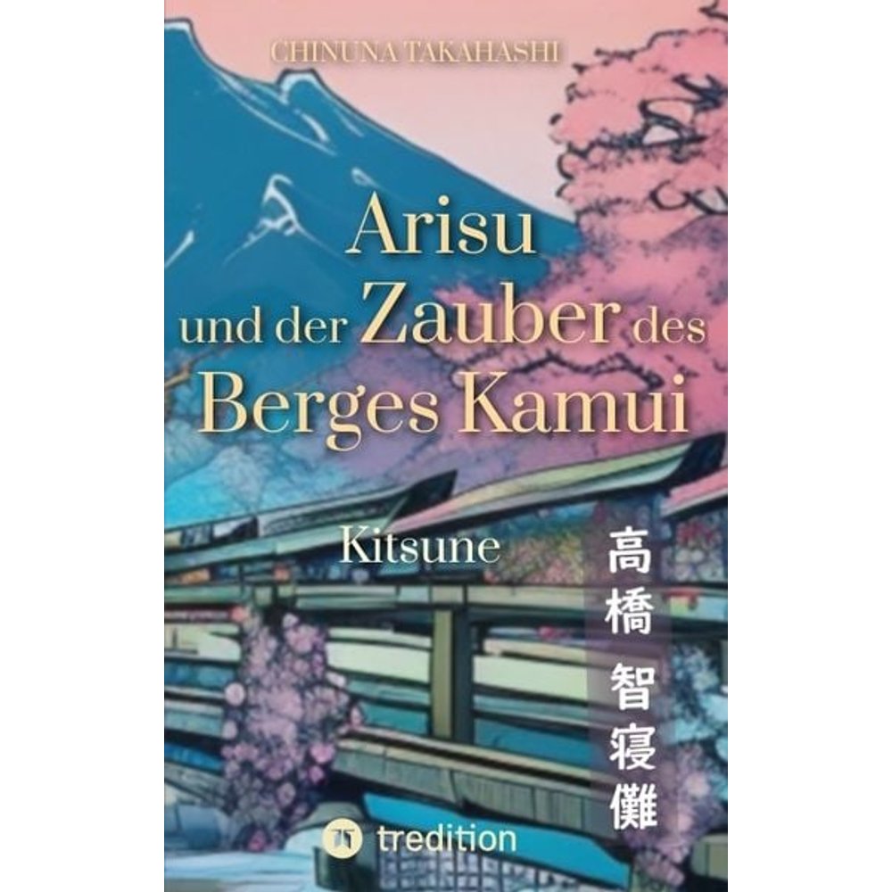 Arisu und der Zauber des Berges Kamui - Band 1