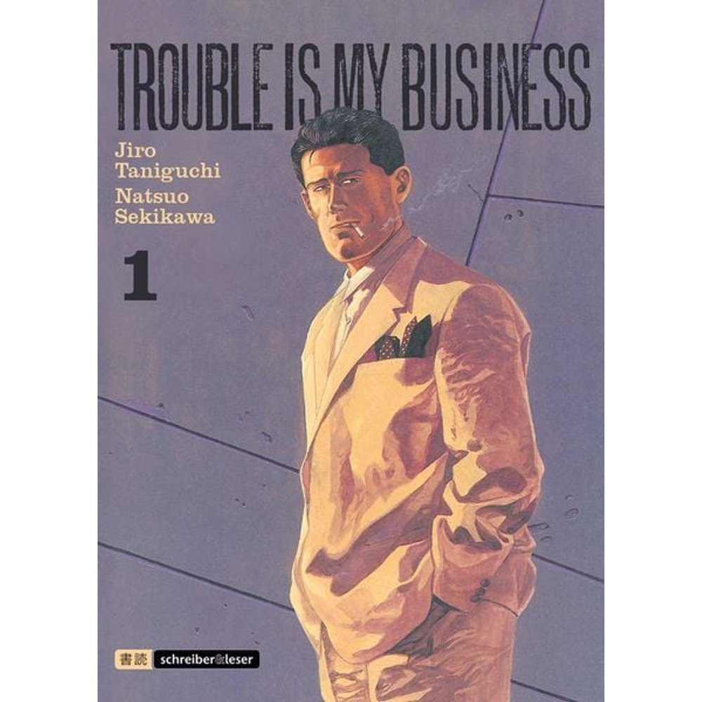 Trouble is my business