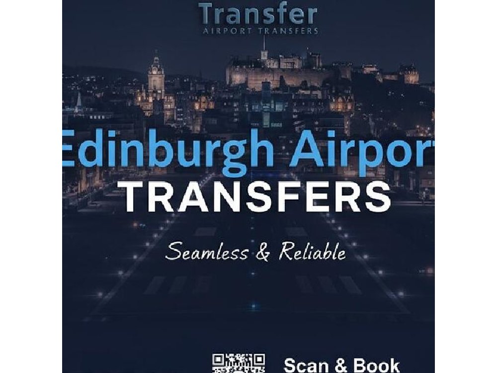 Reliable Edinburgh Airport Transfers from Edinburgh Airport