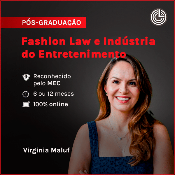 Imagem principal Pós-graduação em Fashion Law e Indústria do Entretenimento
