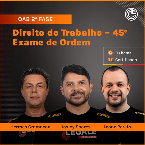 Imagem principal OAB 2ª Fase: Direito do Trabalho - 45º Exame de Ordem