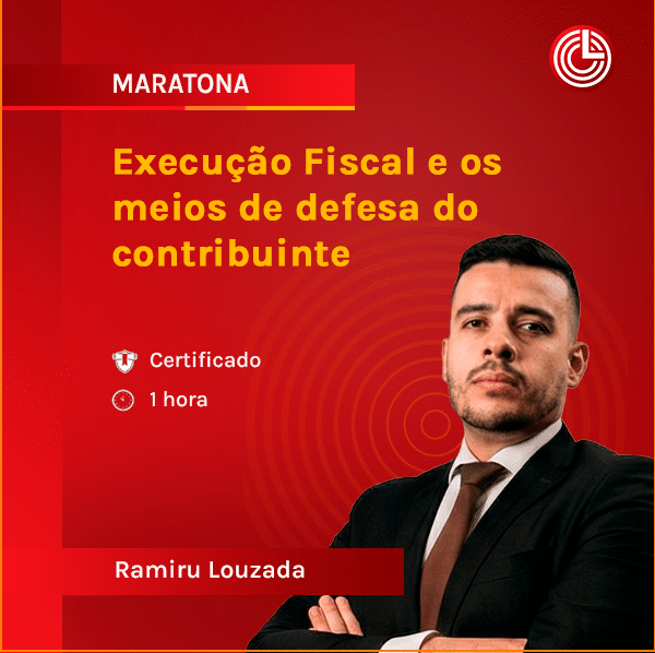 Imagem principal Execução Fiscal e os meios de defesa do contribuinte