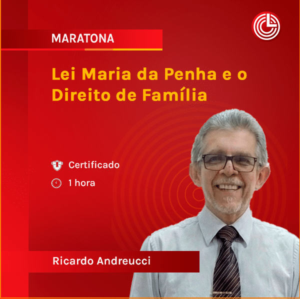 Imagem principal Lei Maria da Penha e o Direito de Família