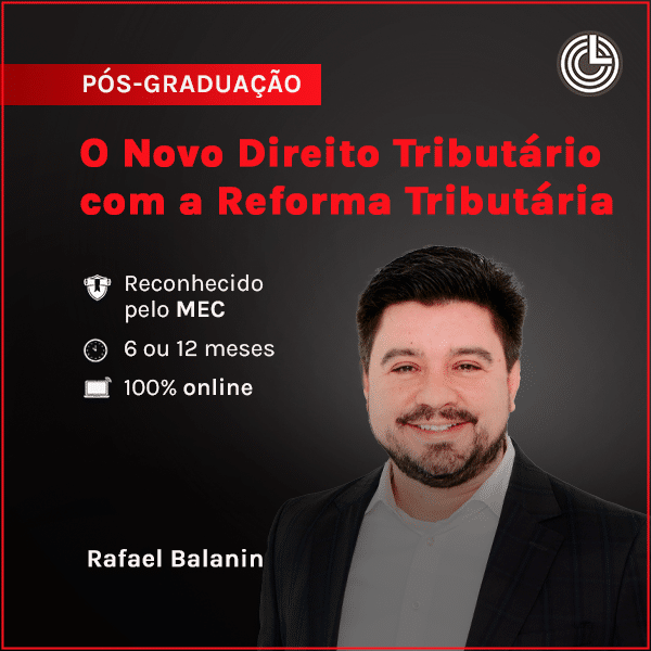Imagem principal Pós-graduação em O Novo Direito Tributário com a Reforma Tributária