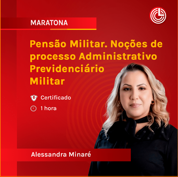 Imagem principal Pensão Militar. Noções de processo Administrativo Previdenciário Militar