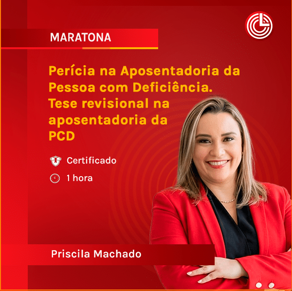 Imagem principal Perícia na Aposentadoria da Pessoa com Deficiência. Tese revisional na aposentadoria da PCD