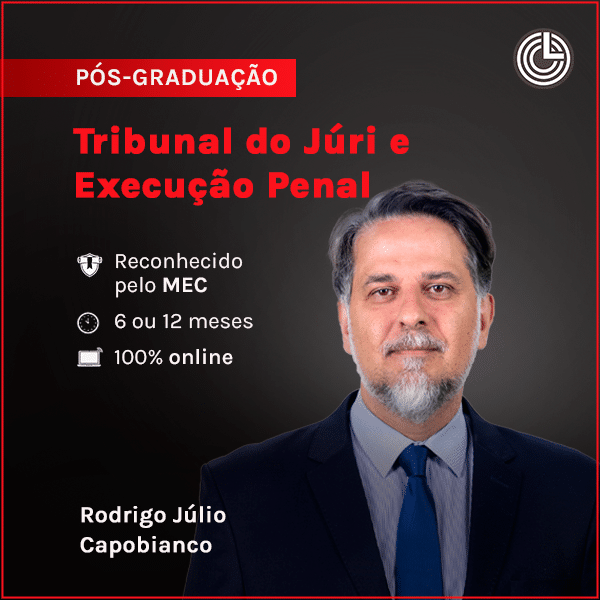 Imagem principal Pós-graduação em Tribunal do Júri e Execução Penal