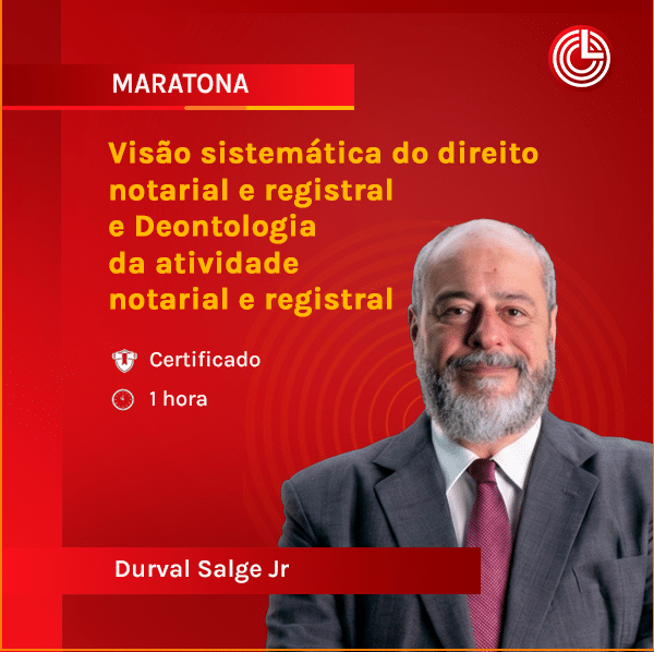 Imagem principal Visão sistemática do direito notarial e registral e Deontologia da atividade notarial e registral