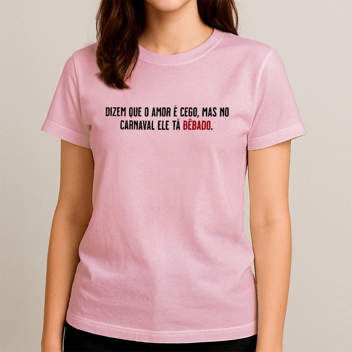 Imagem principal Camiseta Ousy Básica Amor Tá Bêbado Meme Solteiro Carnaval Unissex rosa ousy rosa