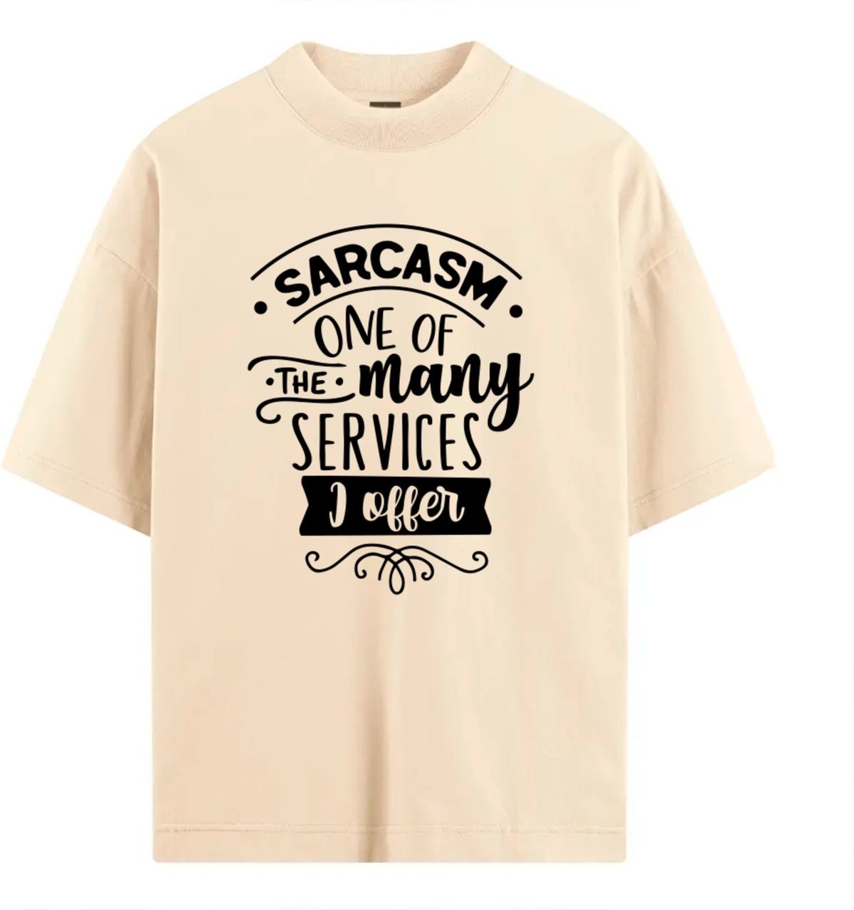 Imagem principal Camiseta Ousy Básica Sarcasm One of the Many Services Humor Criativo Unissex Off White off-white white ousy off-white white