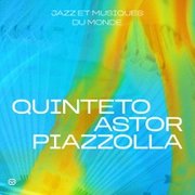 Quinteto Astor Piazzolla