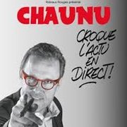 Chaunu Fait son Show